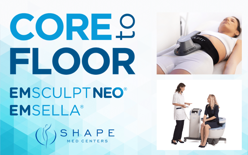 Emsculpt NEO and Emsella Core to Floor